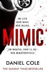 Mimic - Daniel Cole - Detektivky v angličtině Mimic