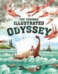Usborne Illustrated Odyssey Usborne Illustrated Odyssey