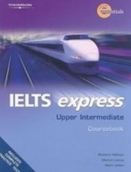 IELTS Express Upper Intermediate Course Book IELTS Express Upper Intermediate Course Book