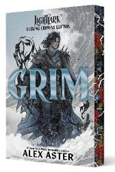 Grim: Dueling Crowns Edition (A Lightlark Saga Deluxe Companion Book) - Alex Aster - Young Adult romantasy Grim: Dueling Crowns Edition (A Lightlark Saga Deluxe Companion Book)