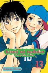 Kimi ni Todoke: From Me to You, Vol. 13 Kimi ni Todoke: From Me to You, Vol. 13