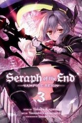 Seraph of the End, Vol. 03 Seraph of the End, Vol. 03