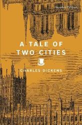 Tale of Two Cities - Charles Dickens - Klasická literatura v angličtině Tale of Two Cities