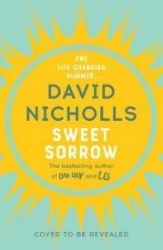 Sweet Sorrow - David Nicholls - Anglická literatura Sweet Sorrow