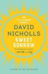 Sweet Sorrow - David Nicholls - Literatura v angličtině Sweet Sorrow