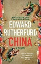 China : An Epic Novel - Edward Rutherfurd - Historické romány v angličtině China : An Epic Novel