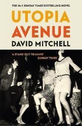 Utopia Avenue - David Mitchell - Současná beletrie v angličtině Utopia Avenue