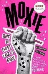 Moxie - Jennifer Mathieu - Dětská cizojazyčná literatura Moxie