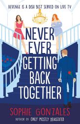 Never Ever Getting Back Together - Young Adult současná literatura v angličtině Never Ever Getting Back Together