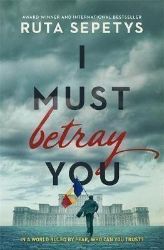 I Must Betray You I Must Betray You