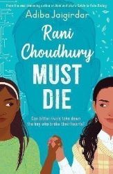 Rani Choudhury Must Die: A sapphic rivals-to-lovers romance - Dětská cizojazyčná literatura Rani Choudhury Must Die: A sapphic rivals-to-lovers romance
