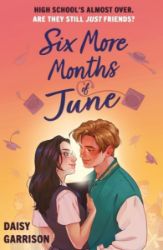 Six More Months of June: The Must-Read Romance of the Summer! - Romány pro ženy v angličtině Six More Months of June: The Must-Read Romance of the Summer!