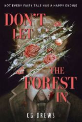 Don't Let The Forest In Don't Let The Forest In