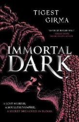 Immortal Dark - Young Adult romantasy Immortal Dark