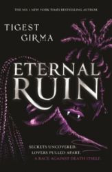 Immortal Dark Trilogy: Eternal Ruin - Young Adult romantasy Immortal Dark Trilogy: Eternal Ruin