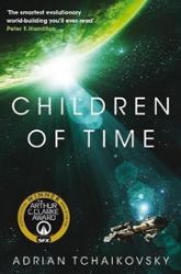 Children of Time - Adrian Tchaikovsky - Sci-fi v angličtině Children of Time