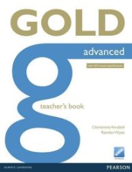 Gold Advanced Teacher's Book - Clementine Annabell - Učebnice angličtiny pro SŠ Gold Advanced Teacher´s Book
