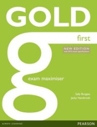 Gold First Exam Maximiser no key - Učebnice angličtiny pro SŠ Gold First Exam Maximiser no key