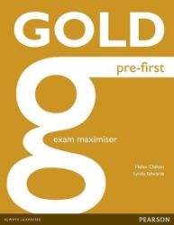 Gold Pre-First Maximiser no key - Helen Chilton - Učebnice angličtiny pro SŠ Gold Pre-First Maximiser no key