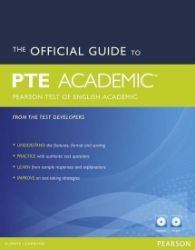 The Official Guide to the Pearson Test of English Academic New Edition Pack The Official Guide to the Pearson Test of English Academic New Edition Pack