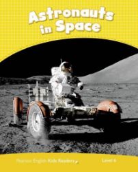 Level 6: Astronauts in Space CLIL AmE Level 6: Astronauts in Space CLIL AmE
