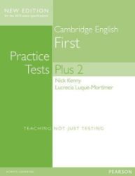 Practice Tests Plus Cambridge English First 2013 w/ key Practice Tests Plus Cambridge English First 2013 w/ key