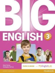 Big English 3 Pupil's Book w/ MyEnglishLab Pack Big English 3 Pupil's Book w/ MyEnglishLab Pack
