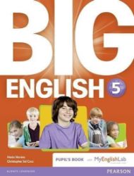 Big English 5 Pupil's Book w/ MyEnglishLab Pack Big English 5 Pupil's Book w/ MyEnglishLab Pack