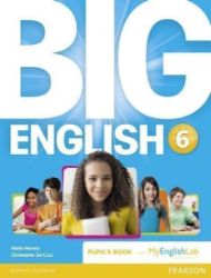Big English 6 Pupil's Book w/ MyEnglishLab Pack Big English 6 Pupil's Book w/ MyEnglishLab Pack