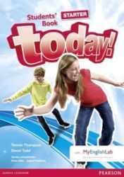 Today! Starter Students' Book w/ MyEnglishLab Pack Today! Starter Students' Book w/ MyEnglishLab Pack