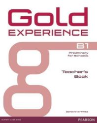 Gold Experience B1 Teacher's Book Gold Experience B1 Teacher's Book