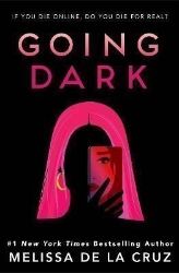 Going Dark - Melissa de la Cruz - Anglická literatura Going Dark