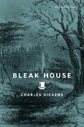 Bleak House - Charles Dickens - Klasická literatura v angličtině Bleak House