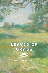 Leaves of Grass (Signature Editions) Leaves of Grass (Signature Editions)