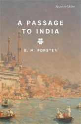 A Passage to India (Signature Editions) A Passage to India (Signature Editions)