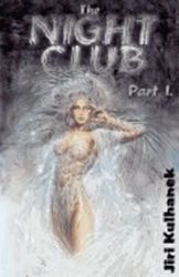 The Night Club Part I The Night Club Part I