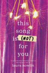 This Song Is (Not) For You - Young Adult současná literatura v angličtině This Song Is (Not) For You