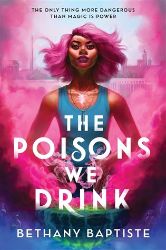The Poisons We Drink - Young Adult fantasy v angličtině The Poisons We Drink