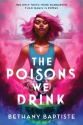 The Poisons We Drink - Young Adult fantasy v angličtině The Poisons We Drink