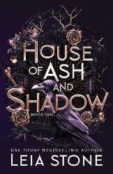 House of Ash and Shadow - Adult romantasy House of Ash and Shadow