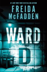 Ward D - Freida McFadden - Thrillery v angličtině Ward D