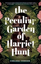 The Peculiar Garden of Harriet Hunt - Anglická literatura The Peculiar Garden of Harriet Hunt