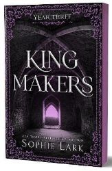 Kingmakers Year Three