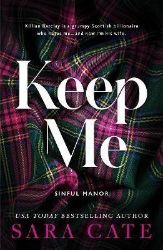 Keep Me - Dark romance v angličtině Keep Me