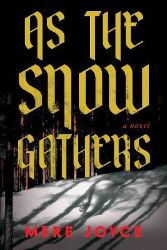 As the Snow Gathers - Mere Joyce - Horory v angličtině As the Snow Gathers