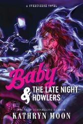 Baby & the Late Night Howlers Baby & the Late Night Howlers