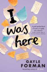I Was Here - Young Adult současná literatura v angličtině I Was Here