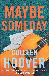 Maybe Someday Maybe Someday