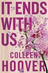 It Ends With Us - Colleen Hooverová - New Adult v angličtině It Ends With Us