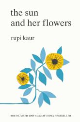 The Sun and Her Flowers - Rupi Kaur - Poezie v angličtině The Sun and Her Flowers